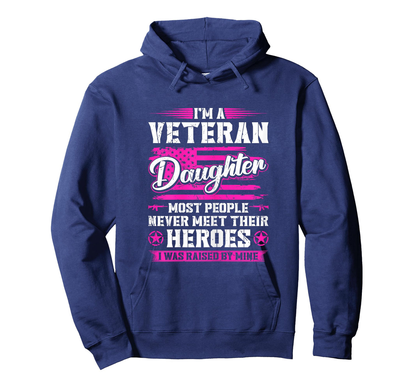 Veterans Daughter Raised by My Hero US Veteran Army Dad T-Shirt
