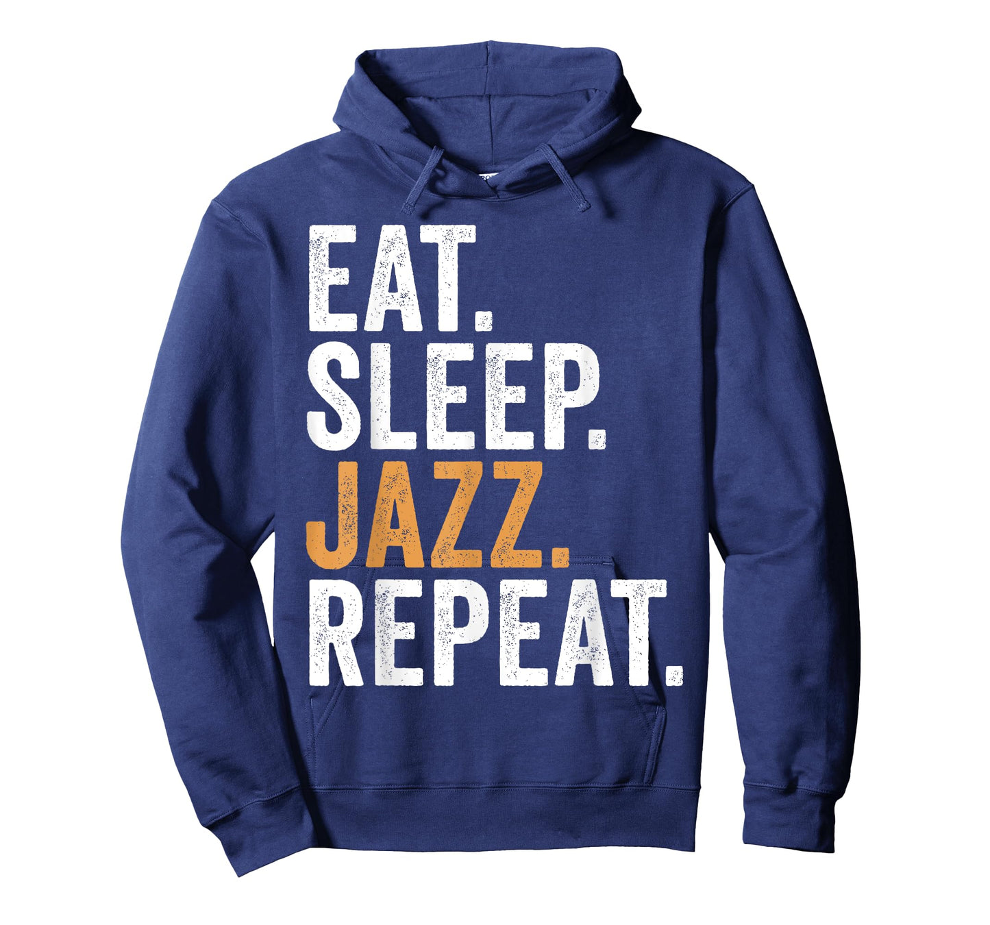 Eat Sleep Jazz Repeat Funny Jazz Music T-Shirt