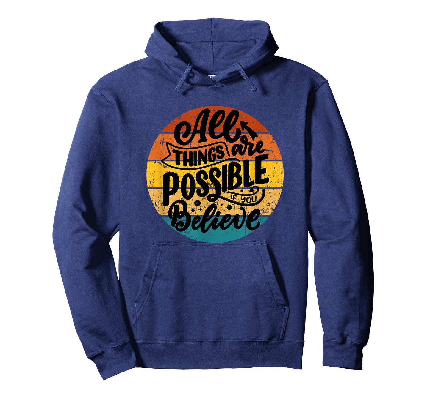 All Things Are Possible If You Believe Inspiring Uplifting T-Shirt
