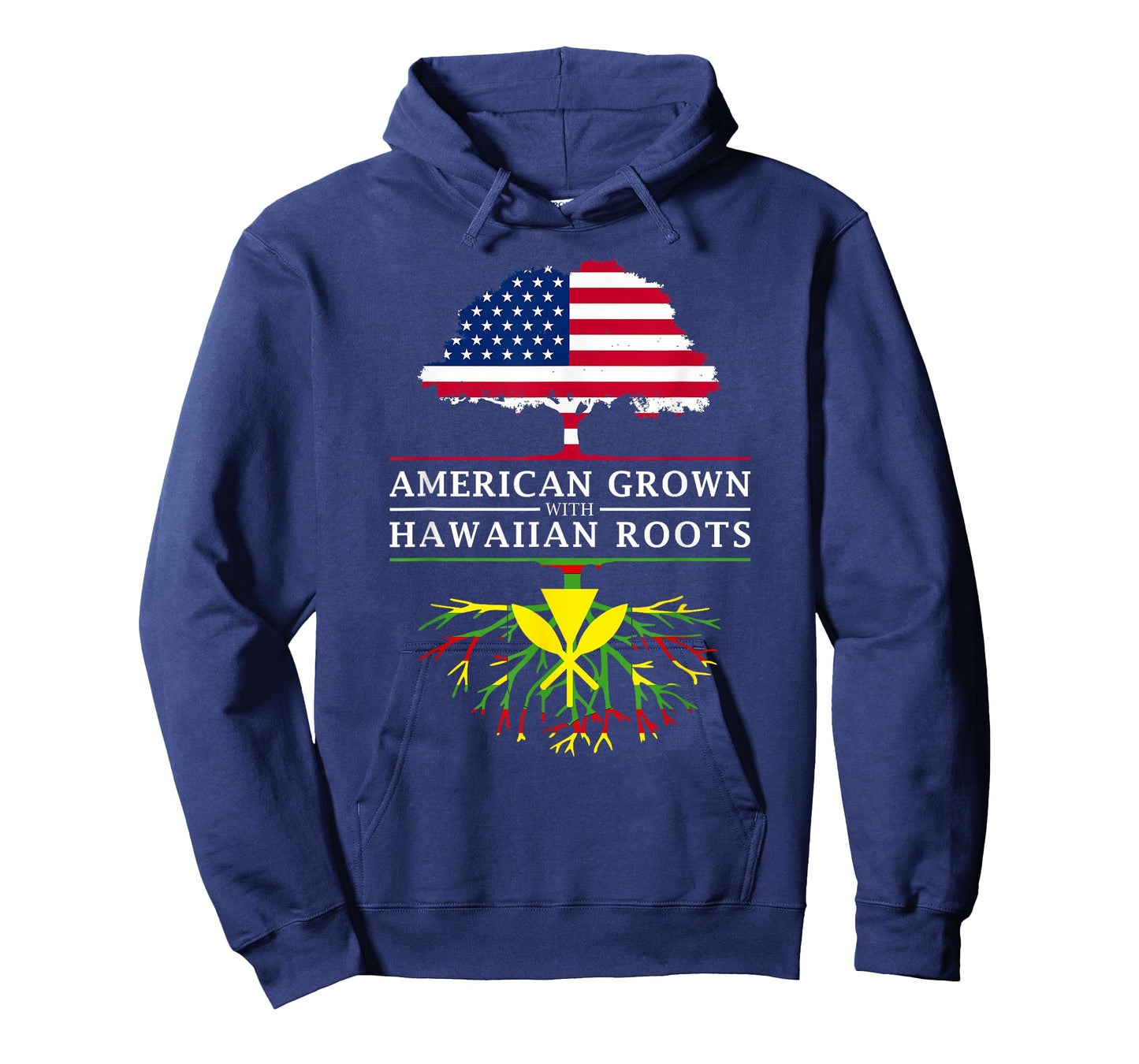 American Grown with Native Hawaiian Roots - Hawaii T-Shirt T-Shirt