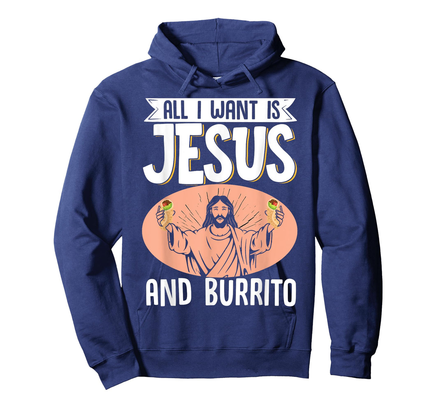 All I Want Is Jesus And Burrito Mexican Food Christian T-Shirt