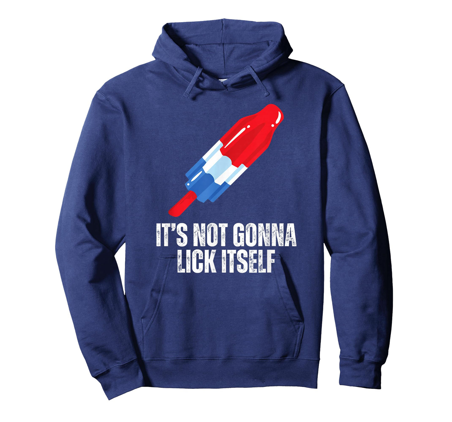 Its Not Gonna Lick Itself Funny Popsicle American Flag T-Shirt
