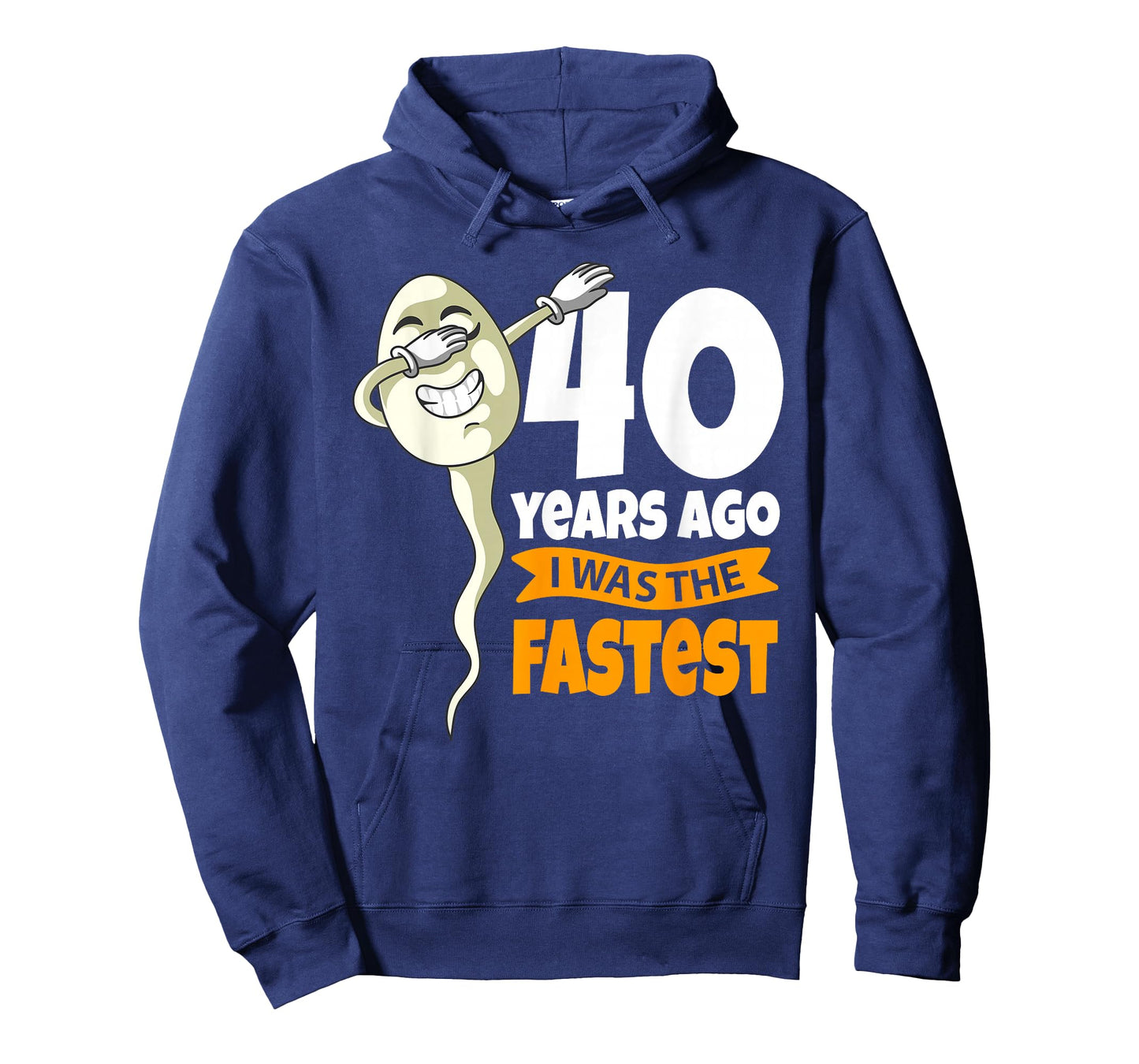 40 Years Ago i was fastest - 40th Birthday Gag sperm T-Shirt