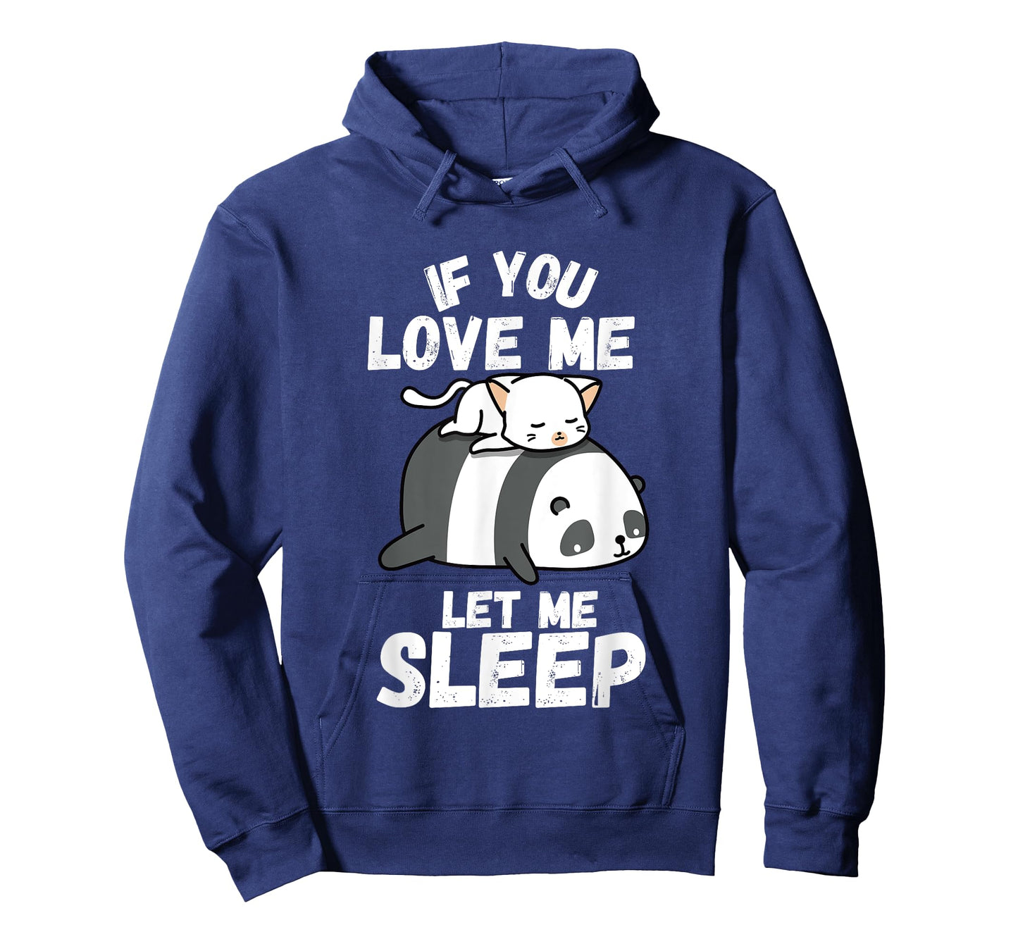 If You Love Me Let Me Sleep Sleeping Cat and Panda Couple T-Shirt