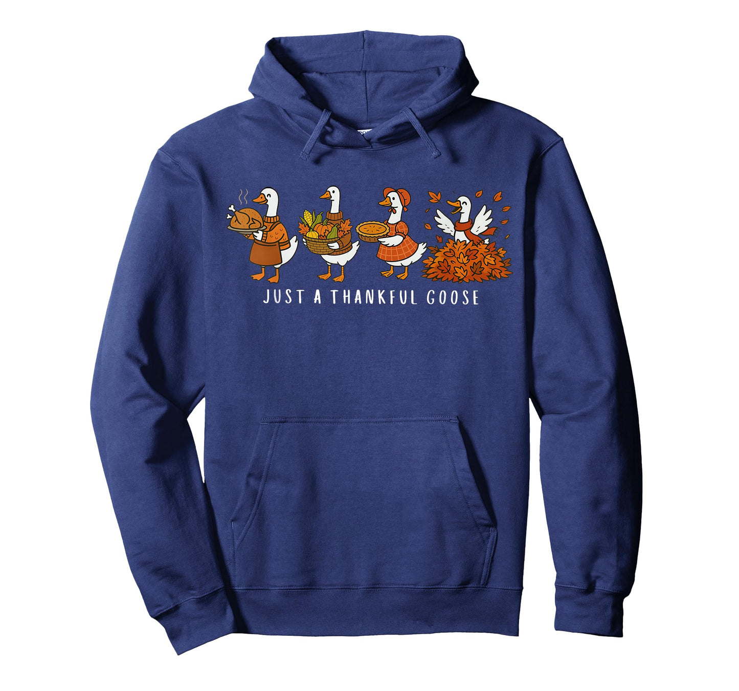 Just A Thankful Goose Funny Goose Turkey Thanksgiving Autumn T-Shirt