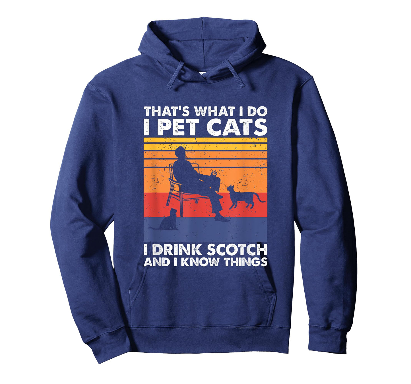 That's What I Do I Pet Cats I Drink Scotch & I Know Things T-Shirt