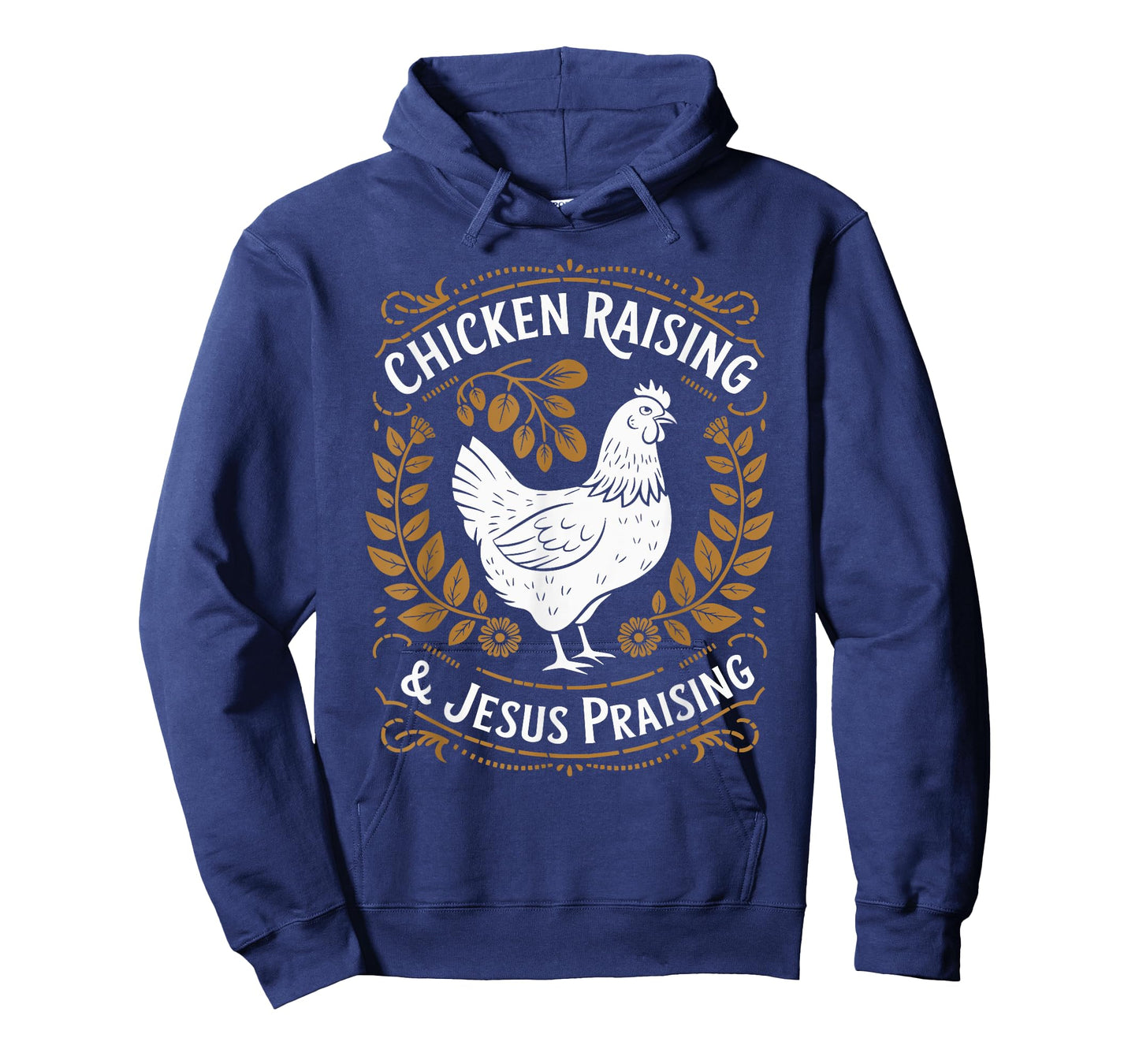 Chicken Raising And Jesus Praising Apparel For Christian T-Shirt