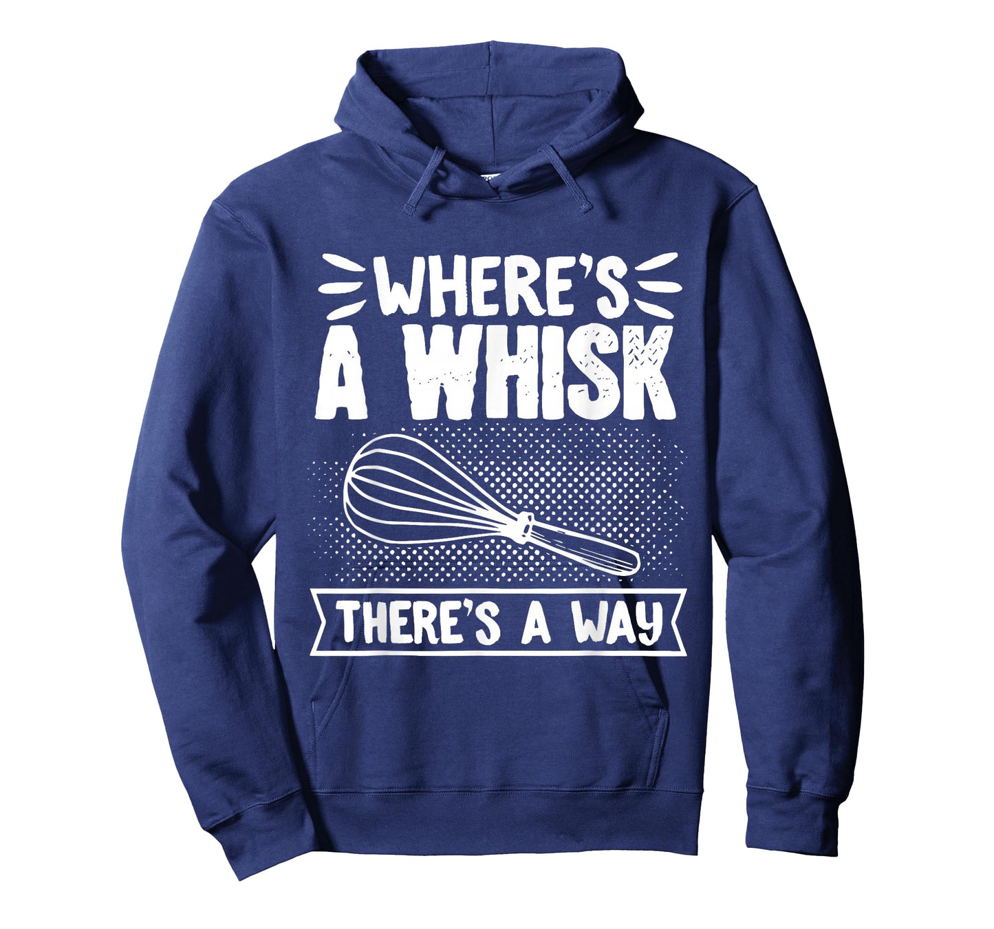 Baker WhereS A Whisk ThereS A Way Confectioner T-Shirt