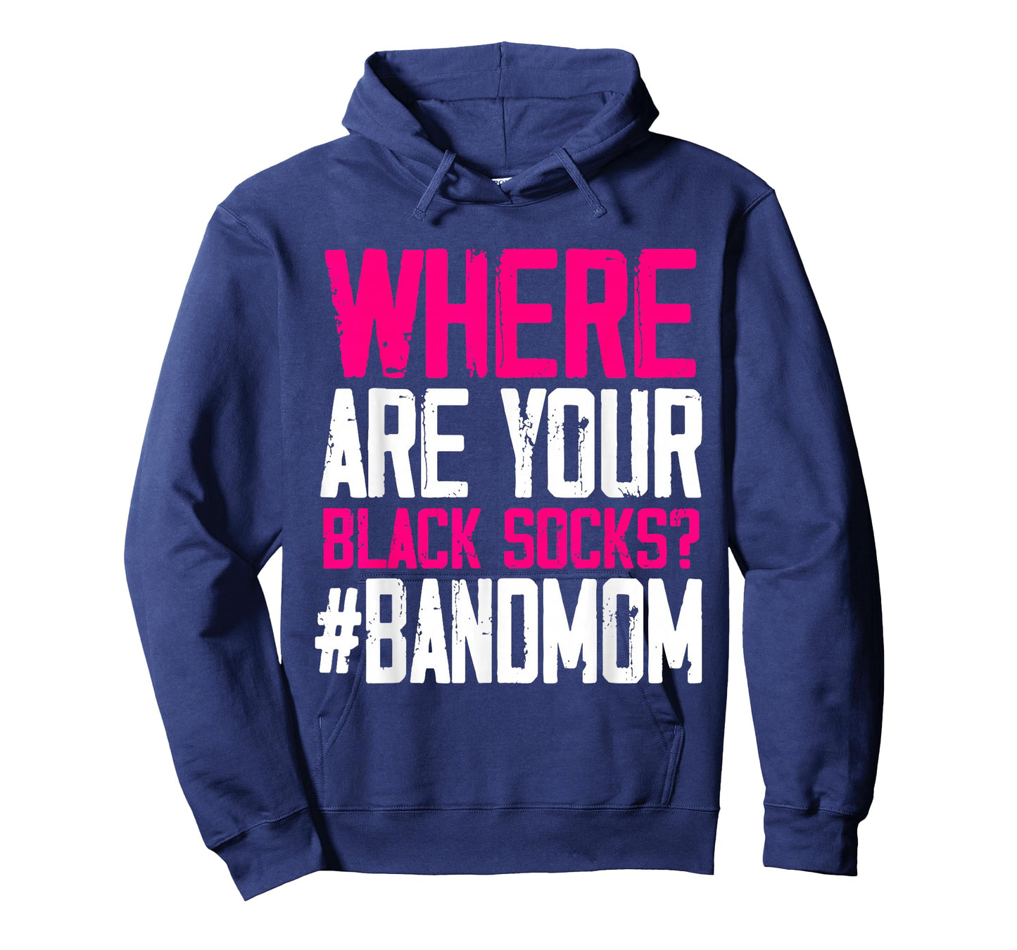 Funny "Where Are Your Black Socks" Marching Band Mom T-Shirt