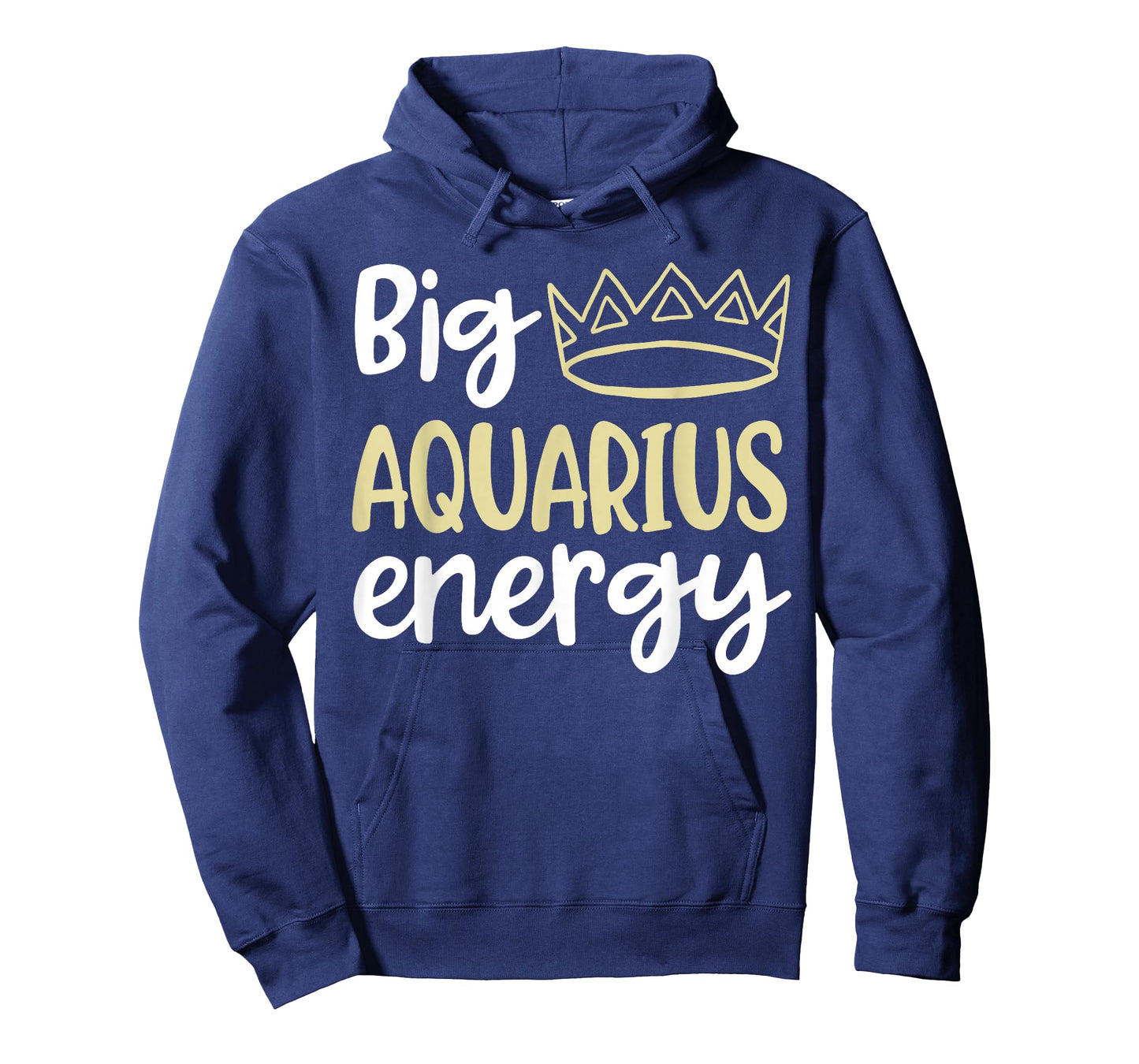 Big Aquarius Energy Funny Aquarius Queen King Birthday Men T-Shirt