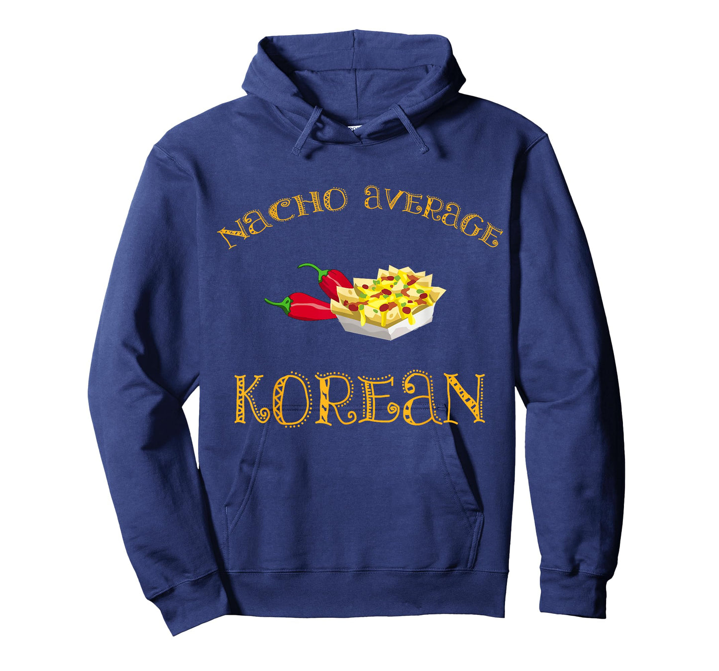 Nacho Average Korean Funny Hispanic Mexican Gift Korea T-Shirt