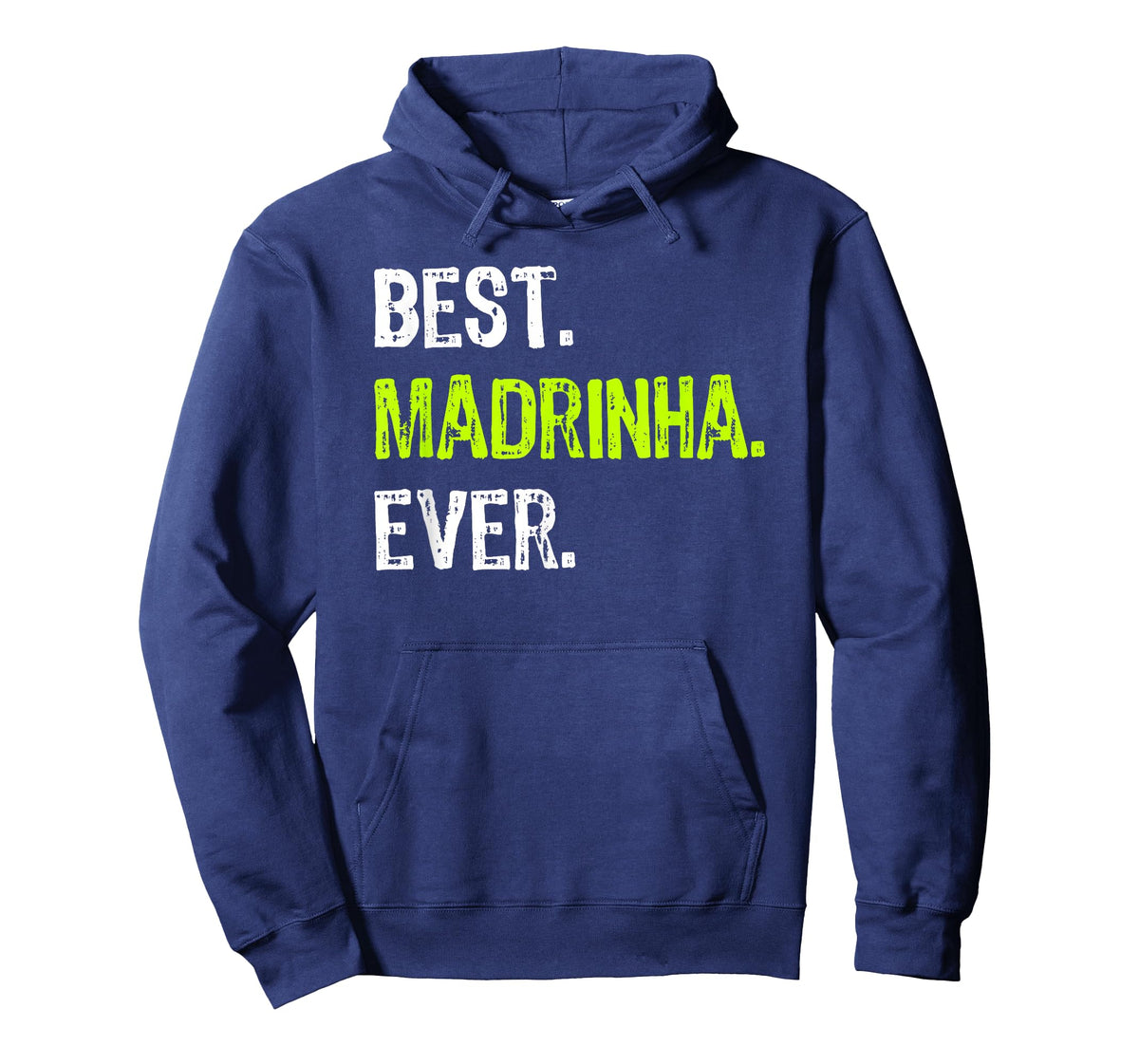 Best Madrinha Ever Grandma Grandmother T-Shirt