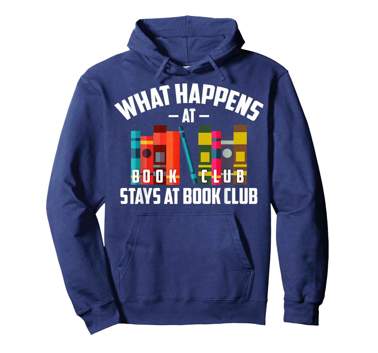Cool What Happens at Book Club Stays at Book Club Shirt Gift T-Shirt