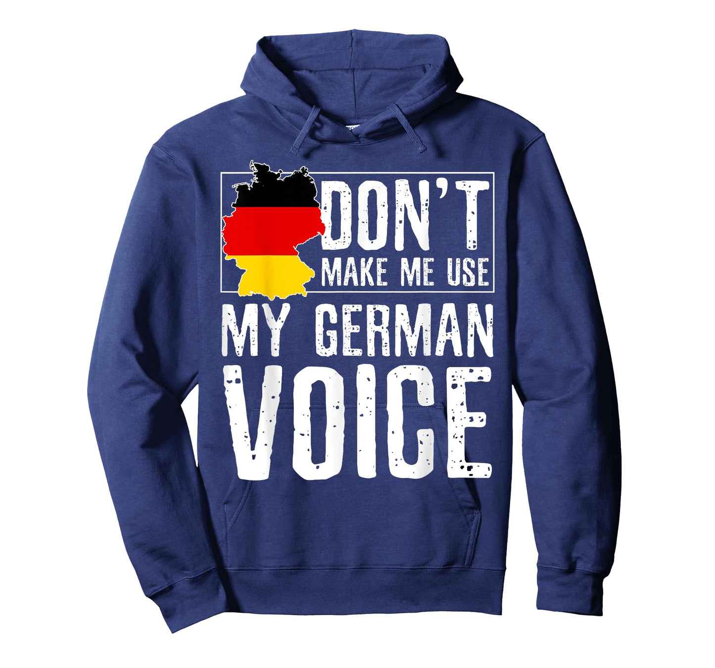 Don't Make Me Use My German Voice - Funny Oktoberfest T-Shirt