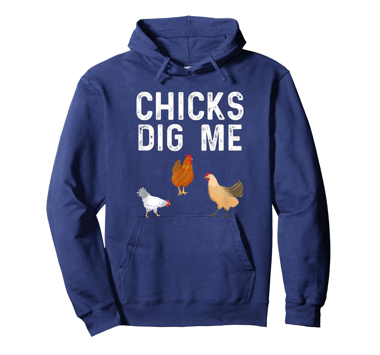 Chicken Farmer Funny Chicks Dig Me Farming T-Shirt