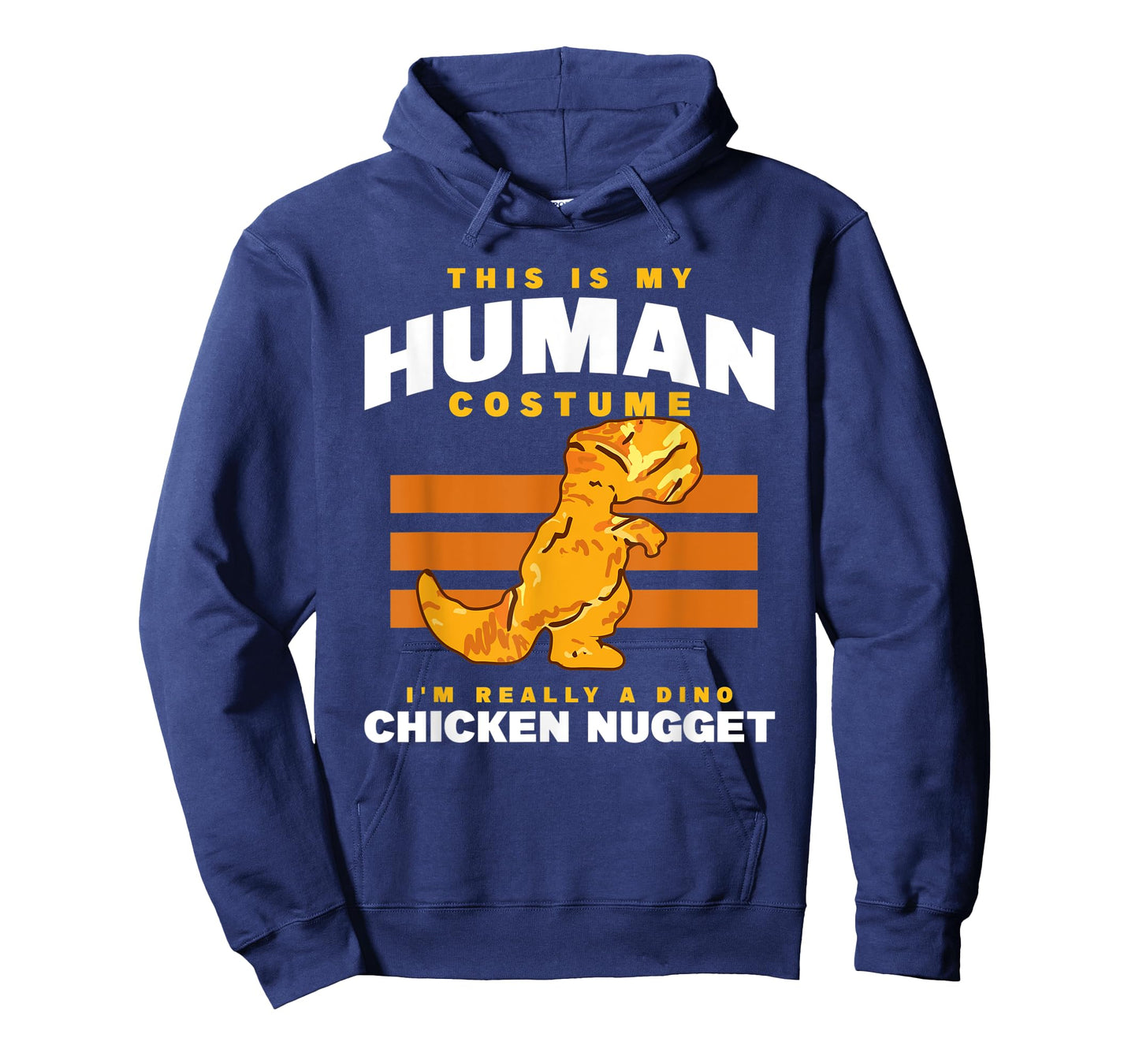 My Human Costume A Dino Chicken Nugget Nuggets Enthusiast T-Shirt