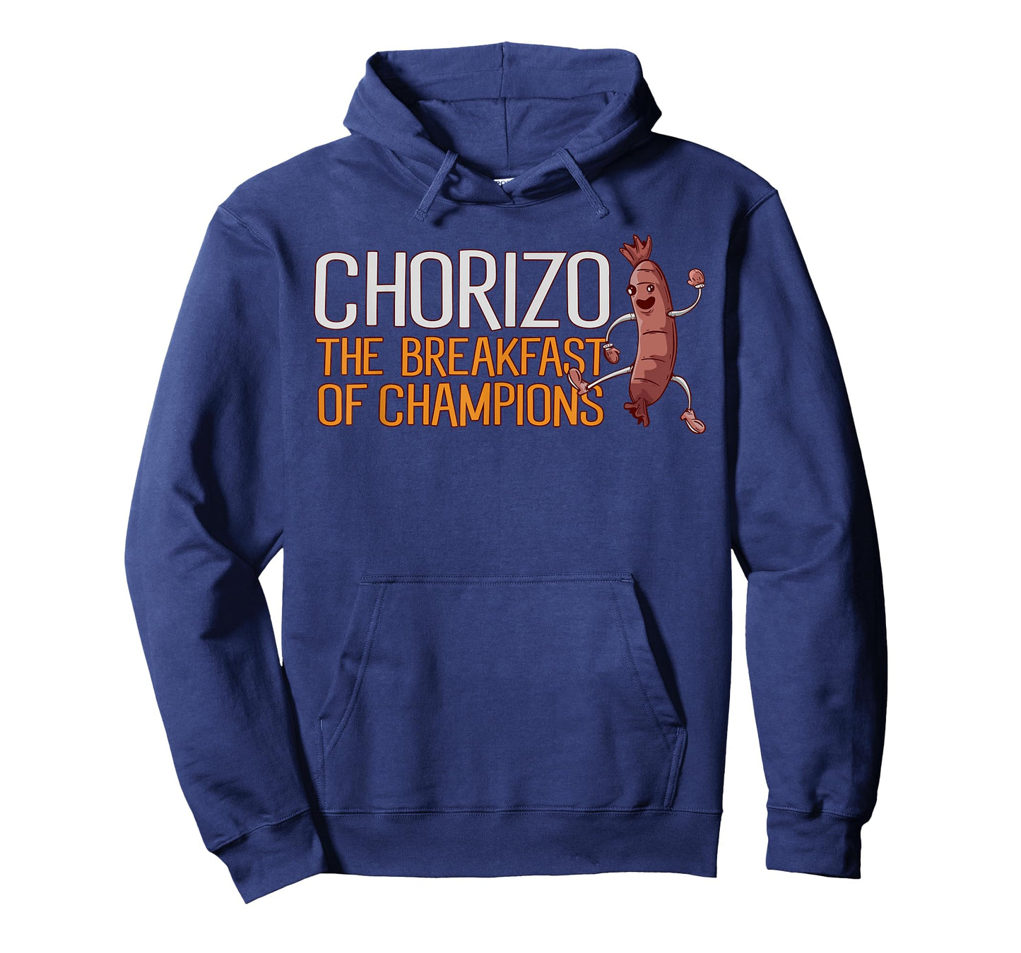 Chorizo Breakfast Of Champions Meaty Sausage Chorizo T-Shirt