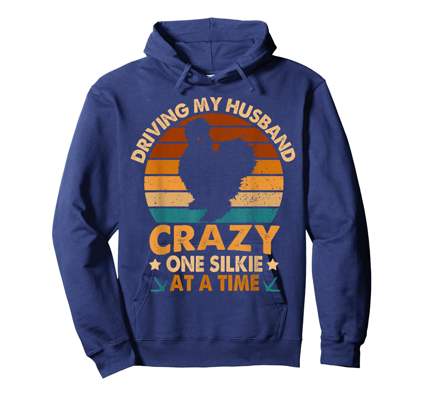 Chicken Mama Driving My Husband Crazy One Silkie At A Time T-Shirt