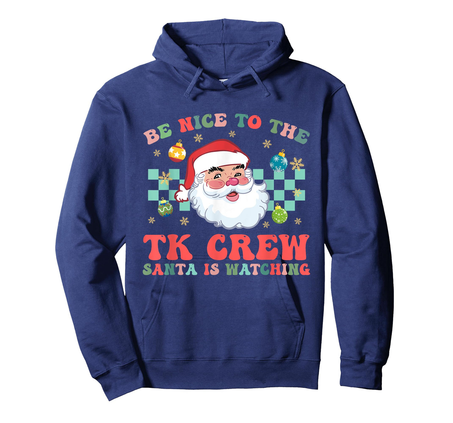Christmas Be Nice To The TK Crew Santa Is Watching Teacher T-Shirt