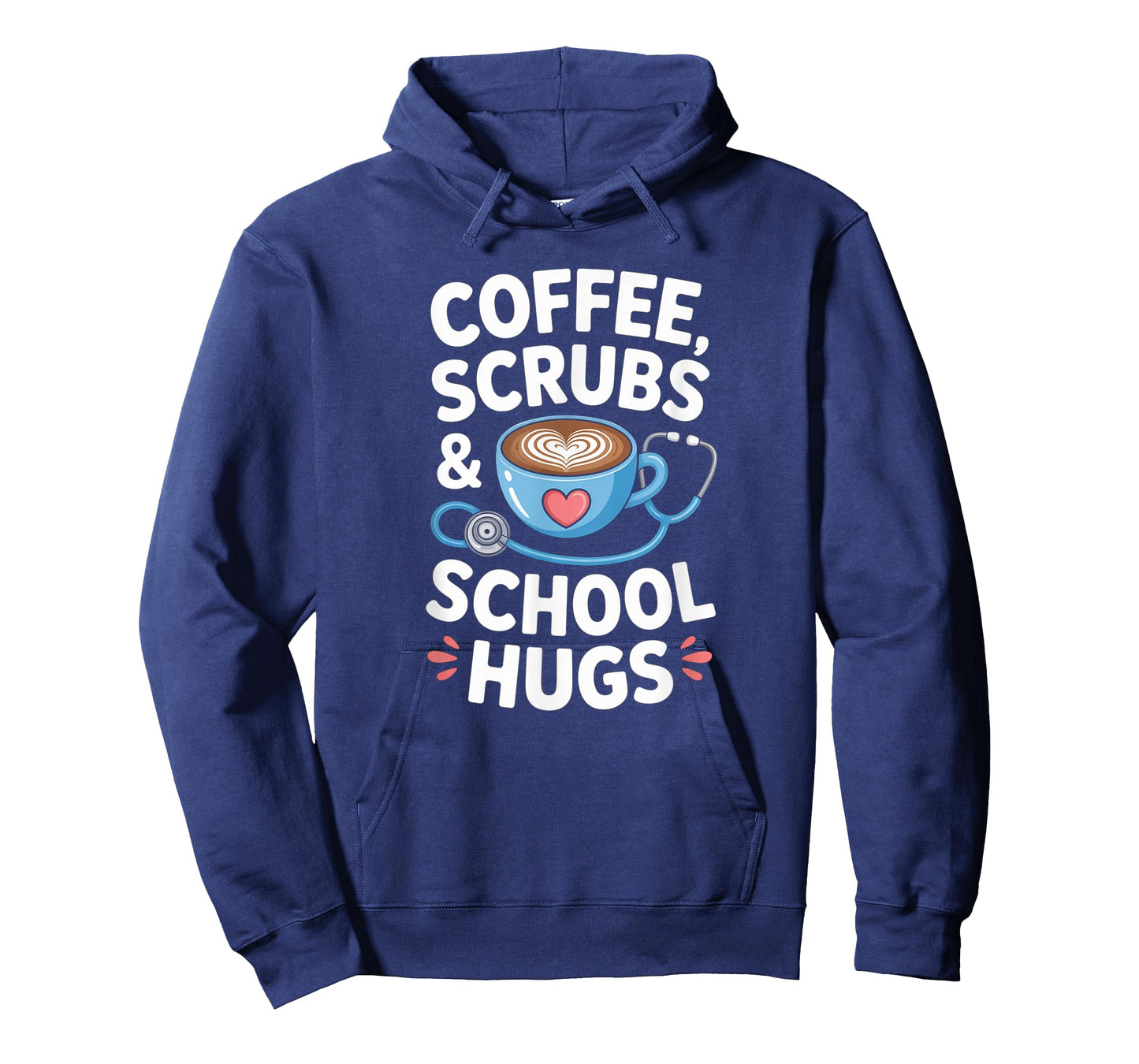 Coffee Scrubs & School Hugs Nursing School Nurse Funny T-Shirt