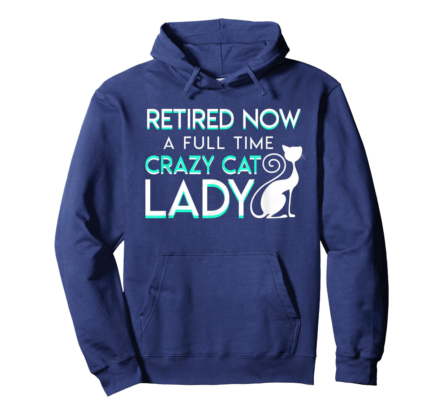 Retired Now A Full Time Crazy Cat Lady Cat Lady Retirement T-Shirt