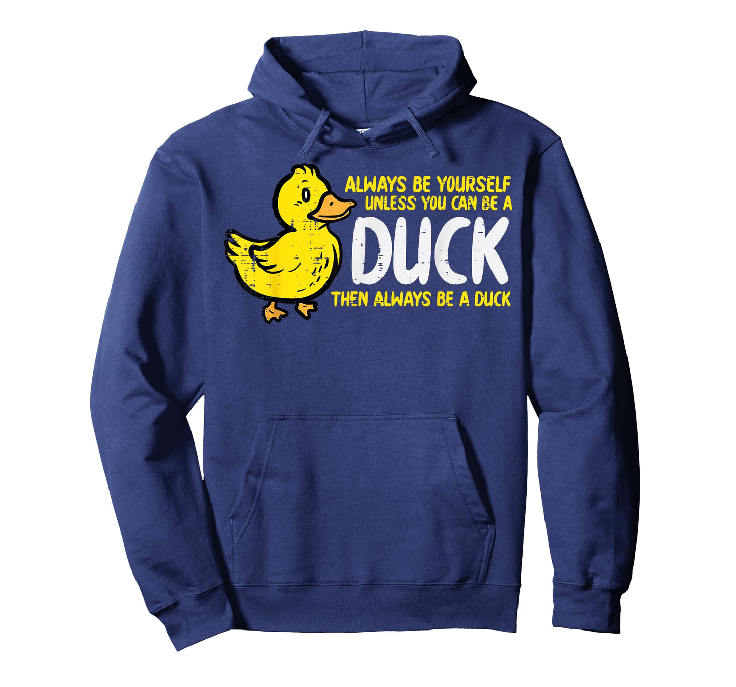 Always Be Yourself Unless Duck Funny Women Men Kids Youth T-Shirt