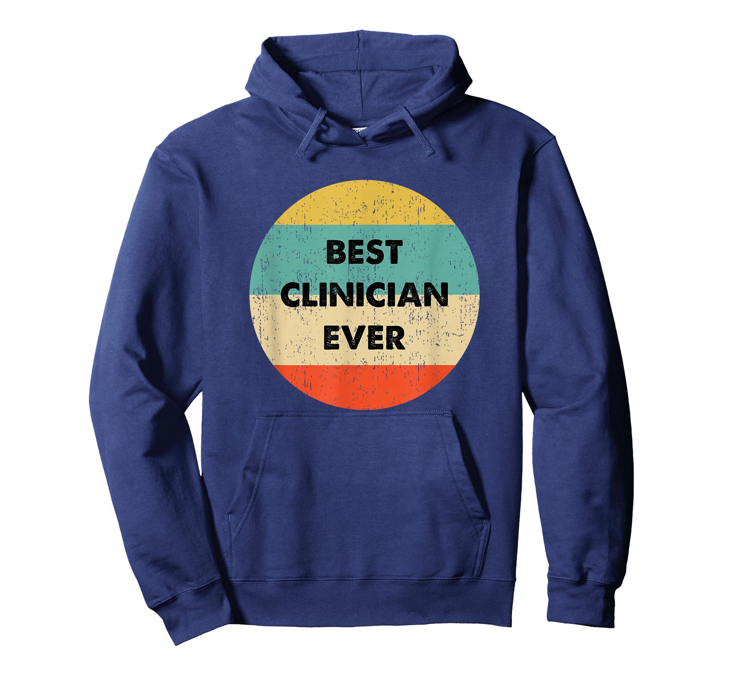 Clinician Shirt | Best Clinician Ever T-Shirt