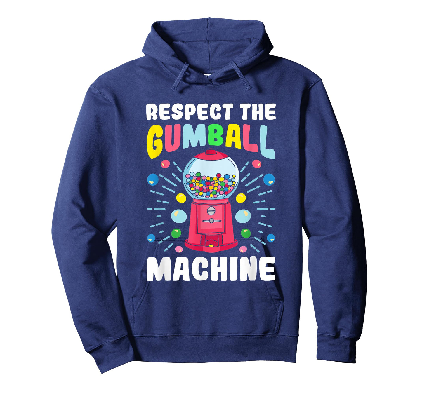 "Respect the Gumball Machine" Funny Gumball T-Shirt