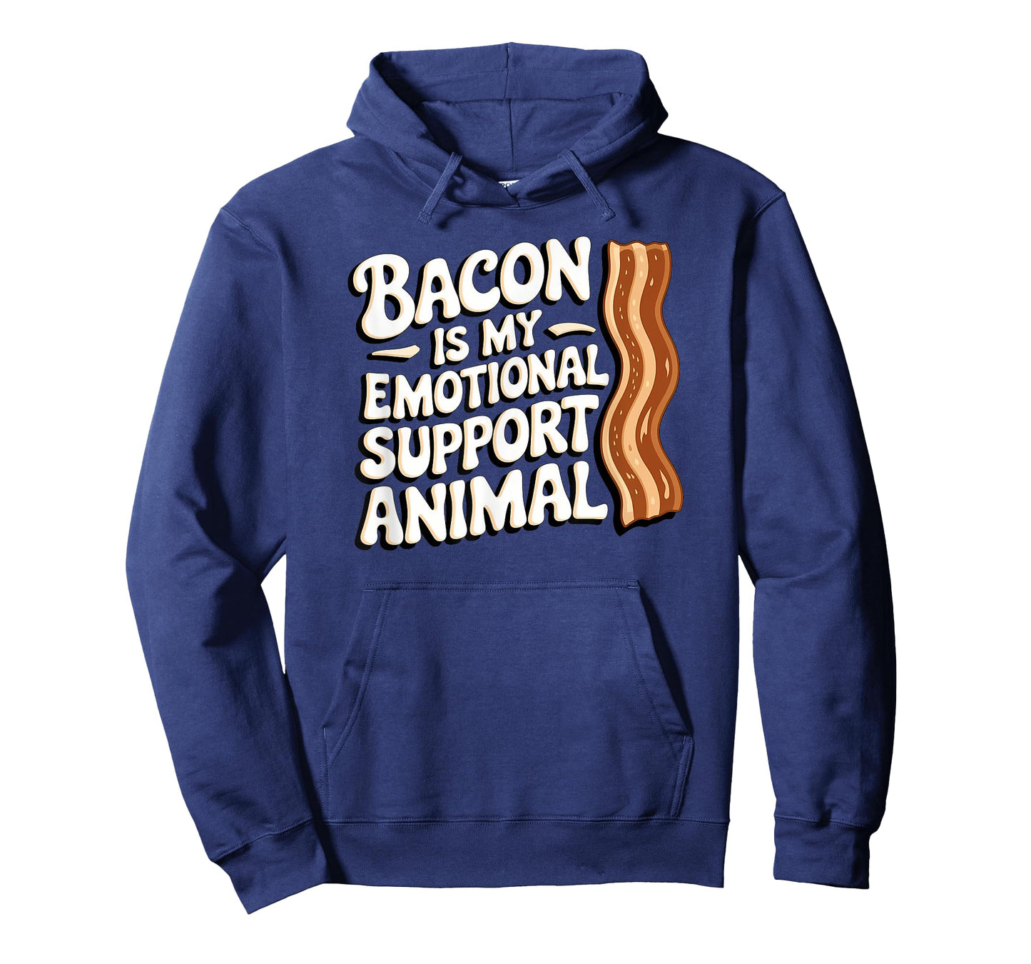 Bacon Is My Emotional Support Animal, Funny Bacon T-Shirt