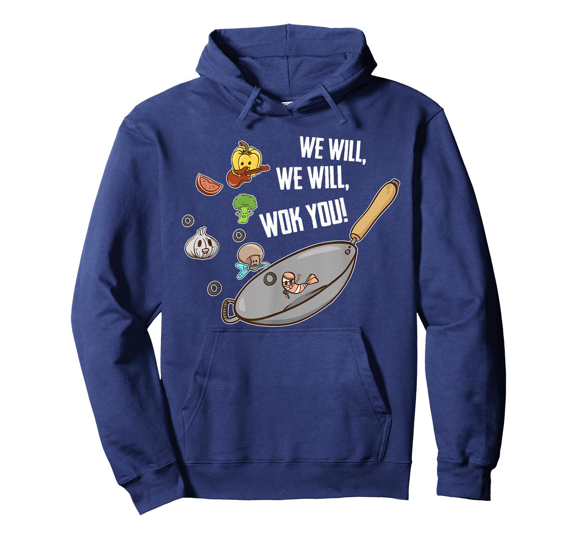 We Will Wok You Funny Saying Food Humor Chef Chinese Cooking T-Shirt