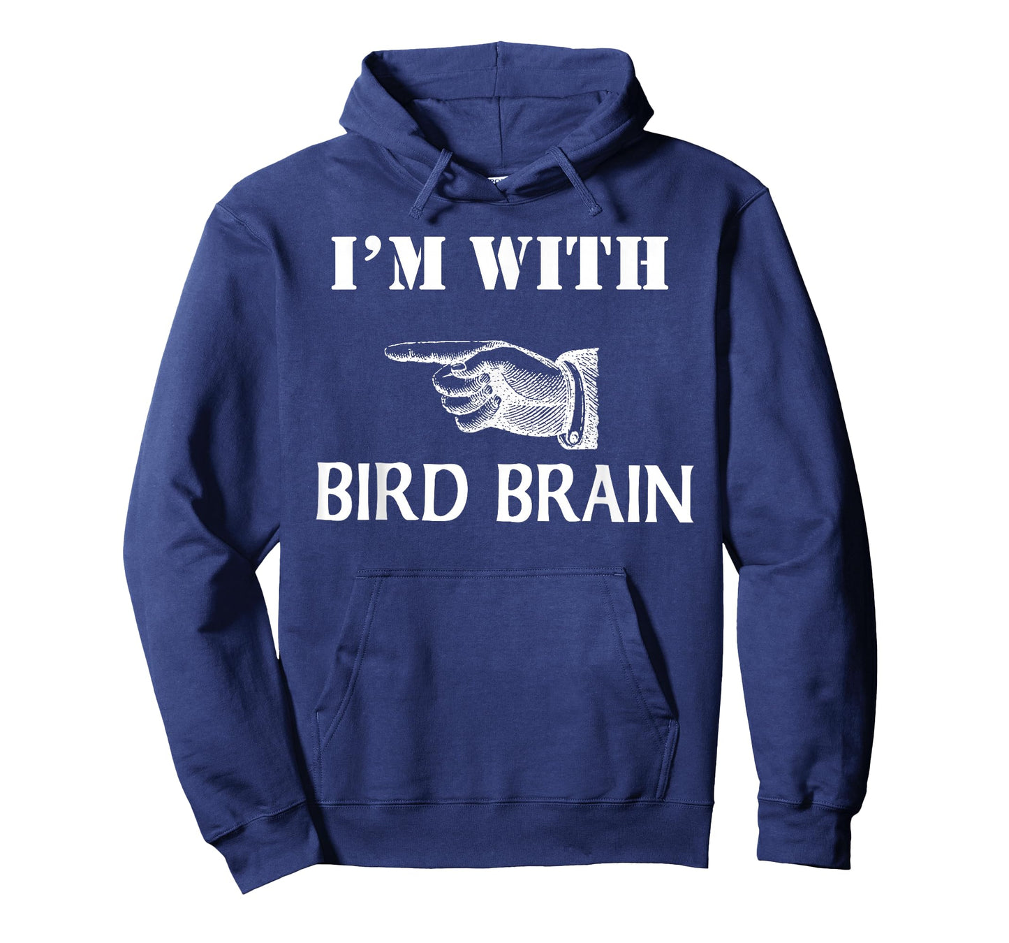 I'm With Bird Brain Funny T-Shirt