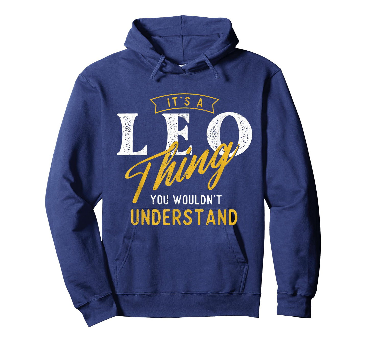 It's A Leo Thing - Zodiac Sign Astrology Birthday Horoscope T-Shirt