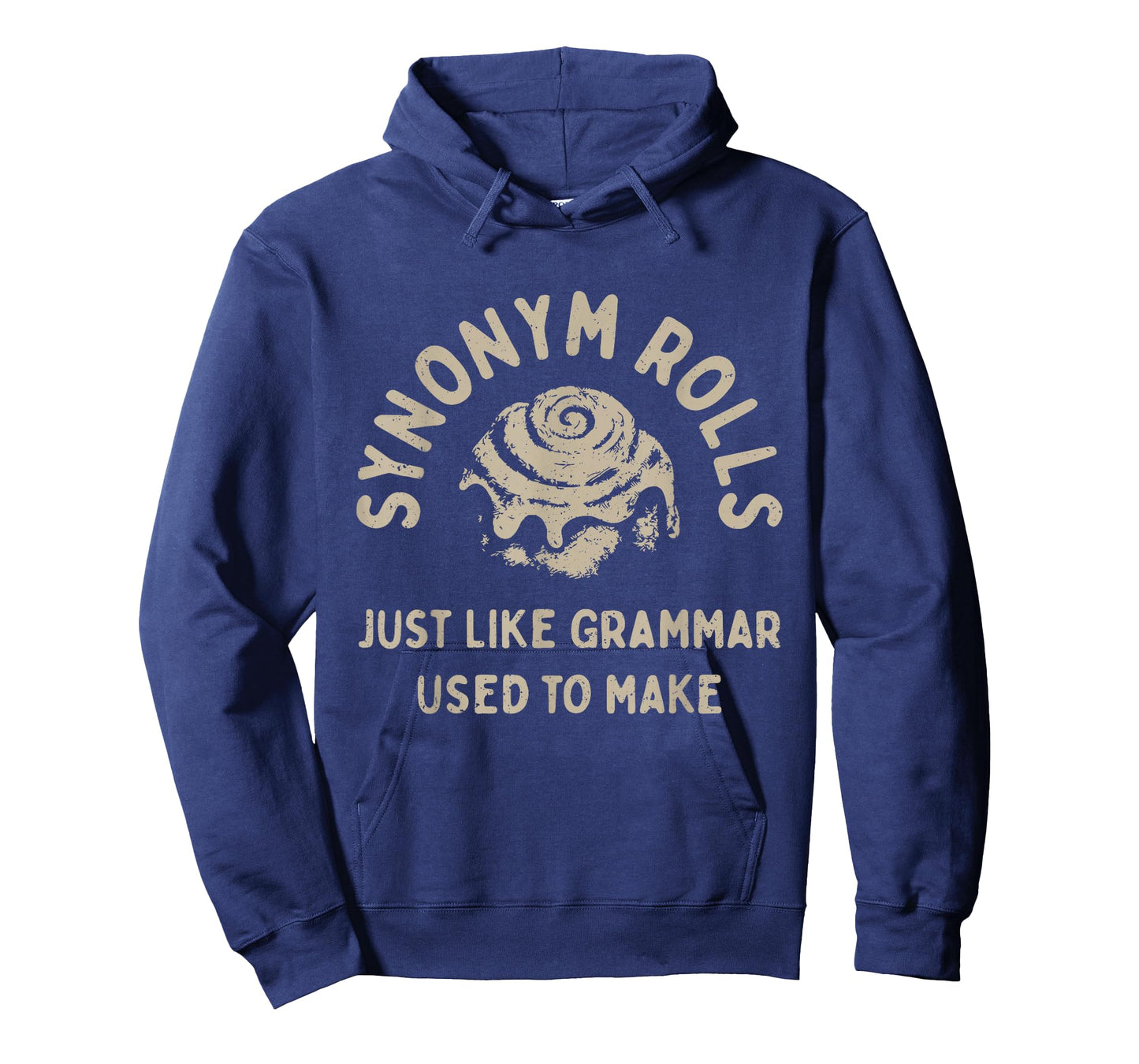 Synonym Rolls Joke Cinnamon Rolls Grammar Pun Funny Teacher T-Shirt