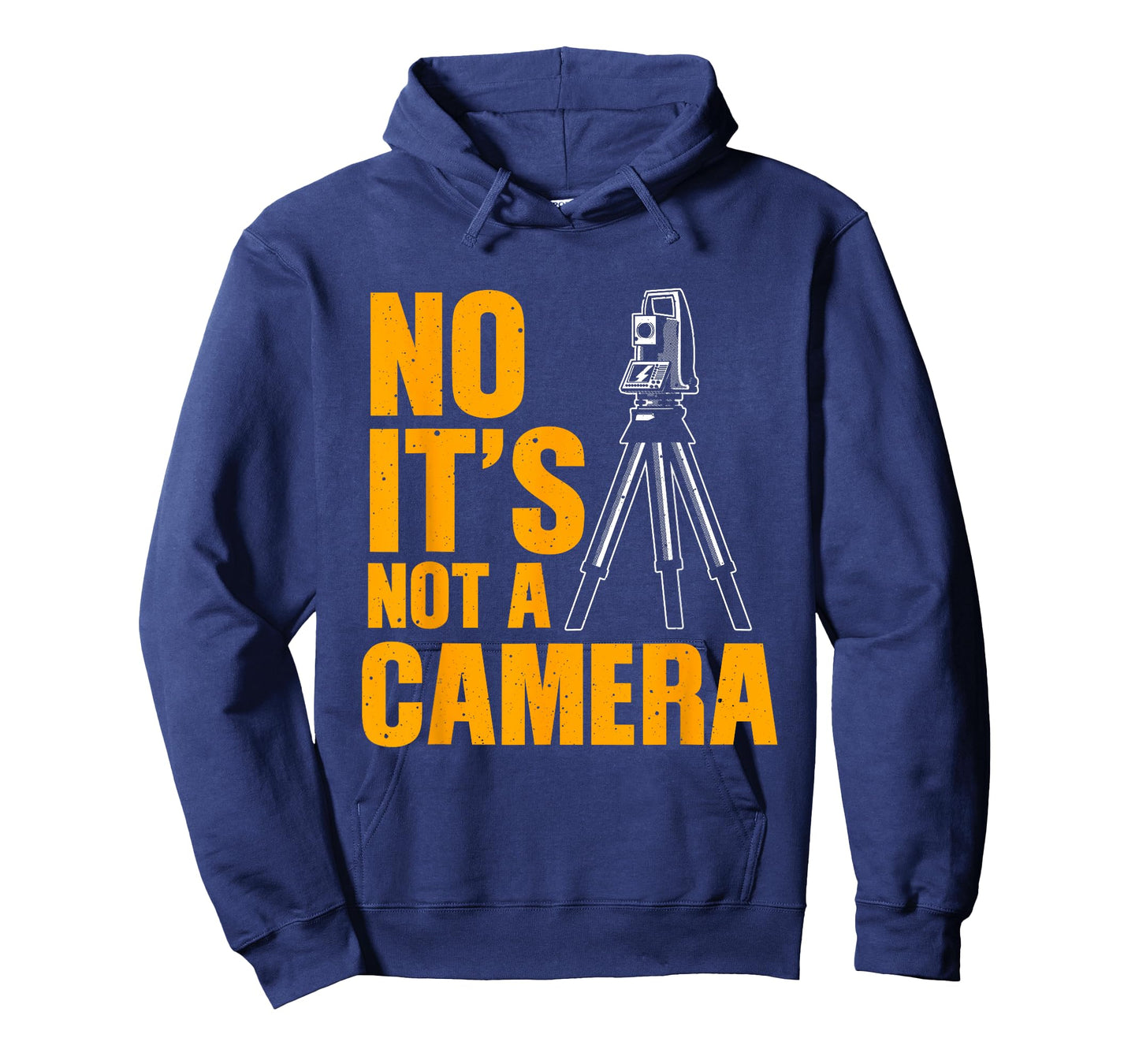 Cool Land Surveyor Gift Funny No It's Not A Camera Surveying T-Shirt