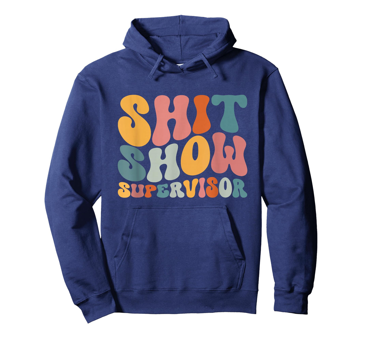 Cool S.h.i.t Show Supervisor Mom Boss Manager Groovy T-Shirt