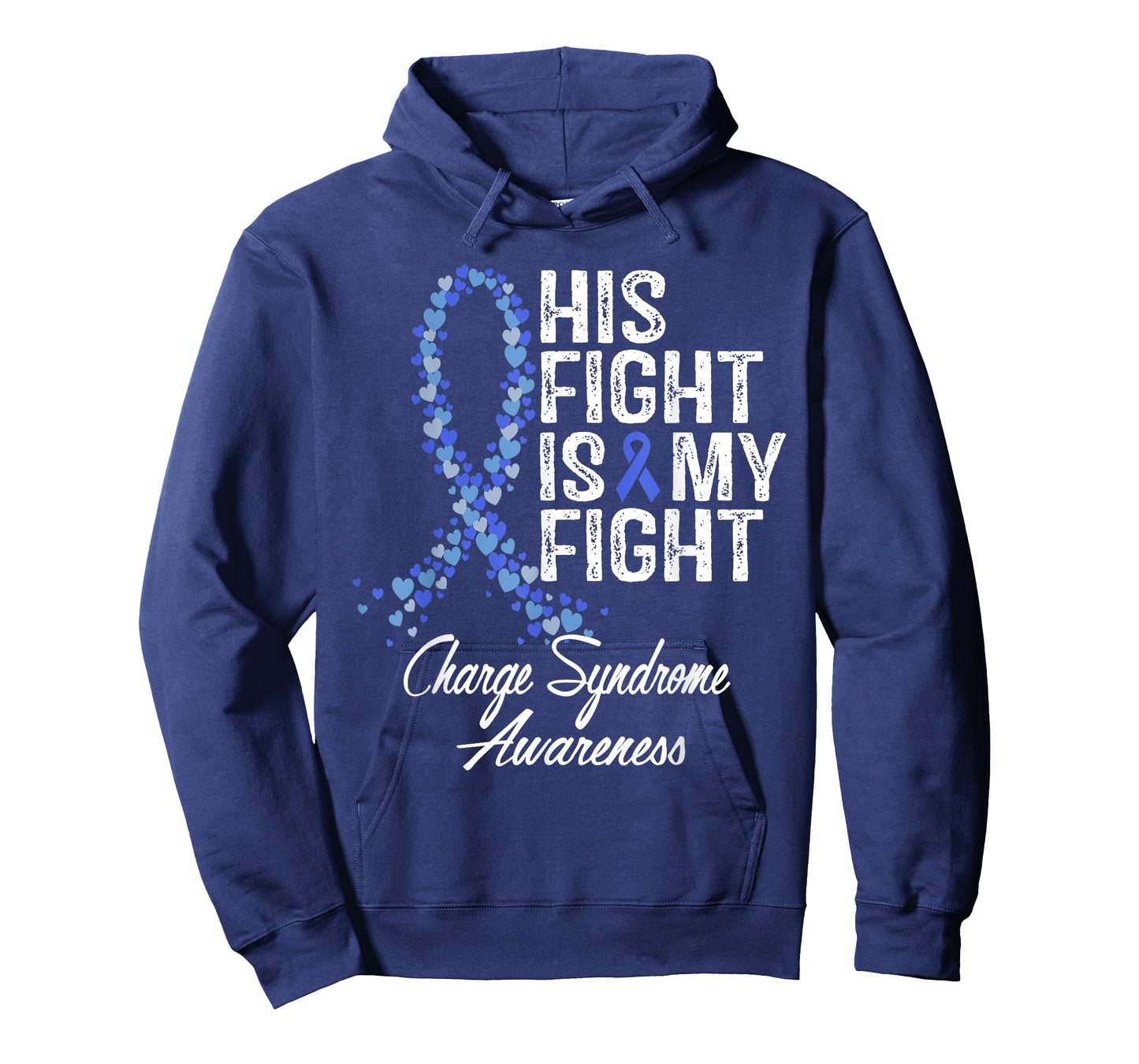 Charge Syndrome Awareness His Fight Is My Warrior Support T-Shirt