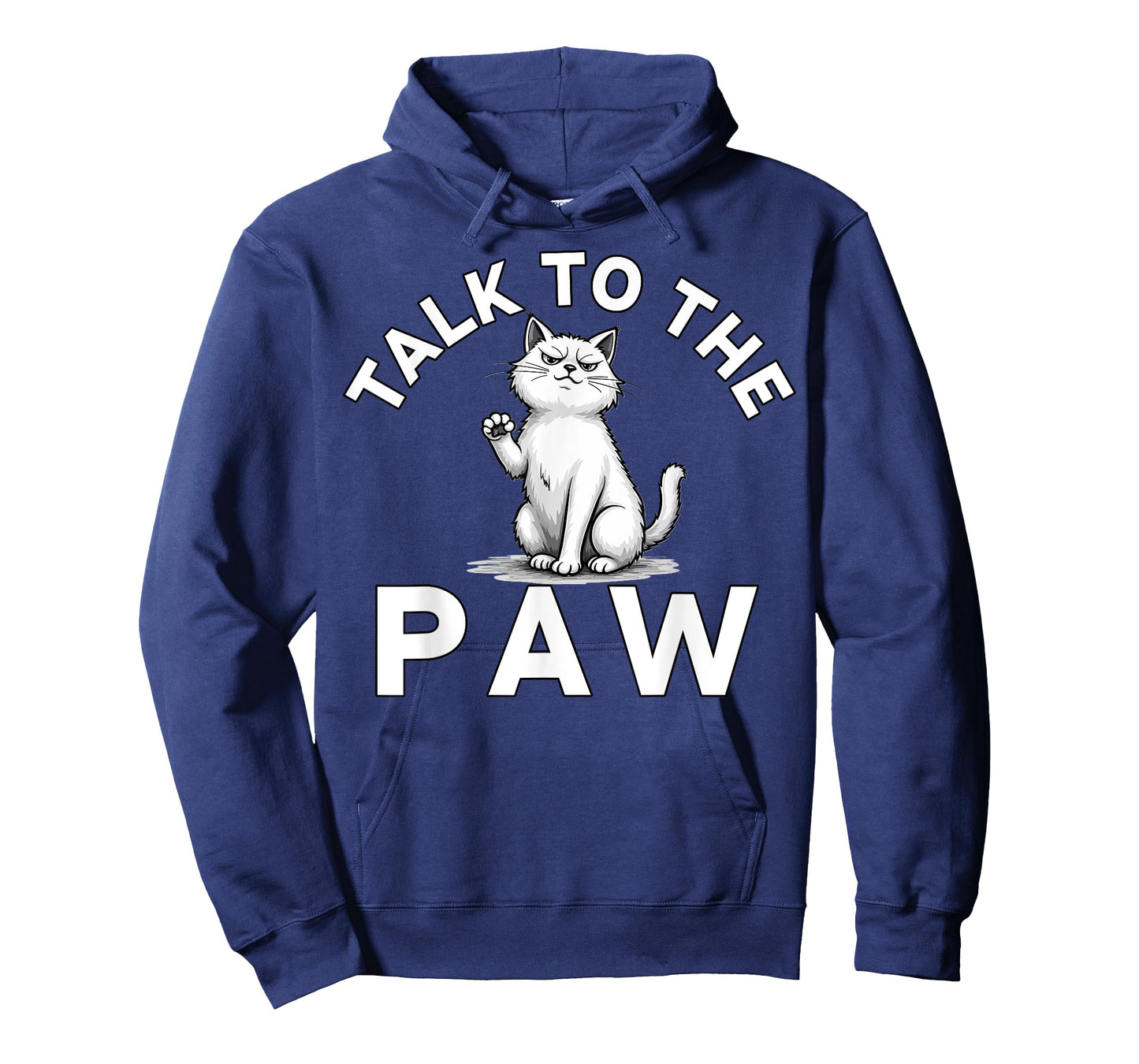 Talk to the Paw Cat Lovers Funny Pet Humor T-Shirt