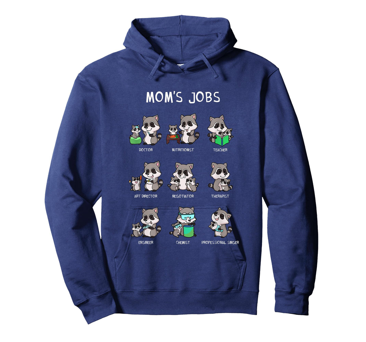 Mom's Jobs Mother's Day Mommy Nerd Raccoon Mama Trash Panda T-Shirt