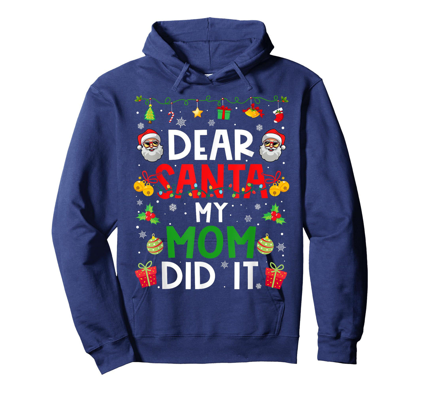 Dear Santa My Mom Did It Funny Christmas Family Matching T-Shirt