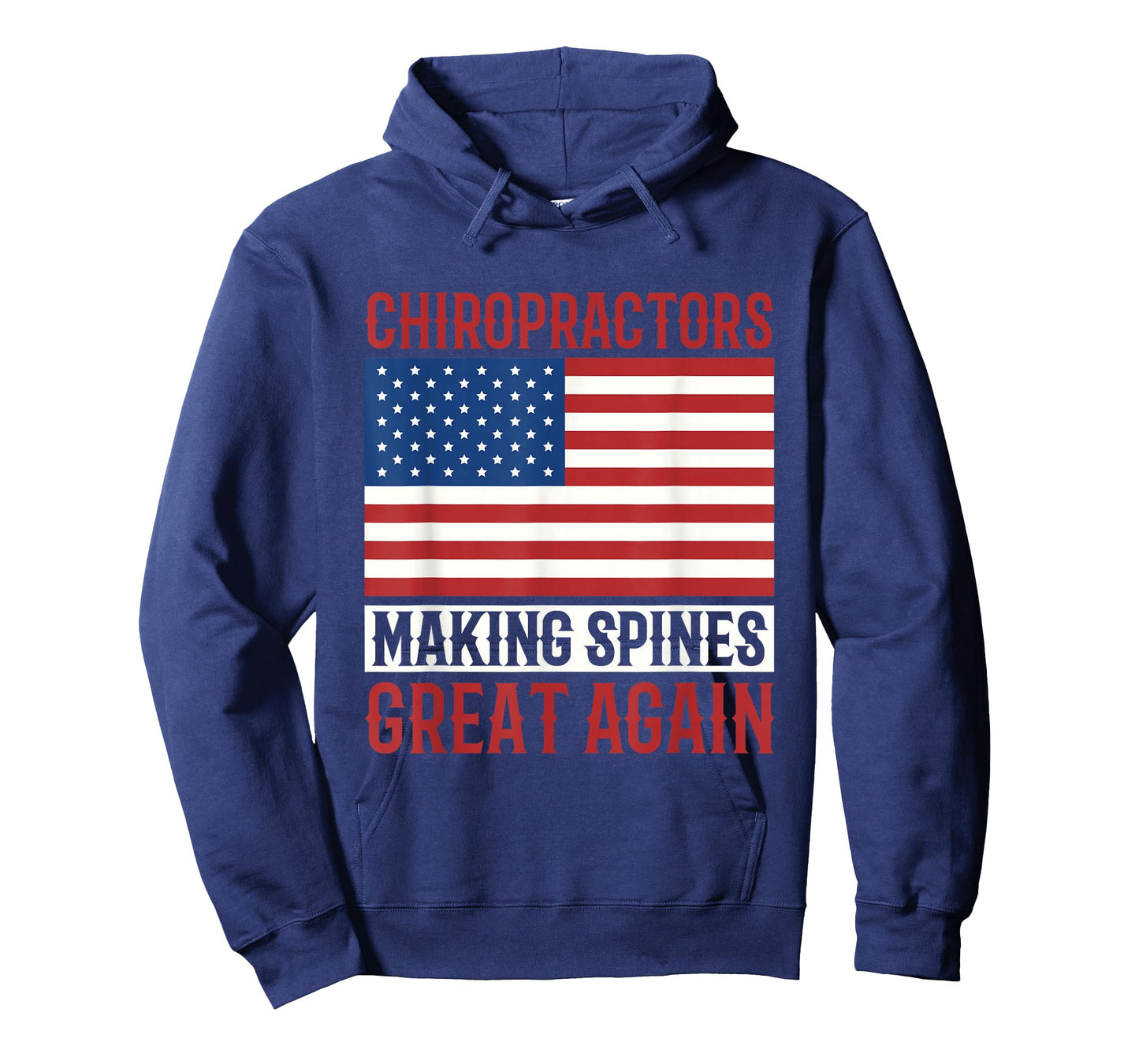Chiropractors Making Spines Great Again Alternative Medicine T-Shirt