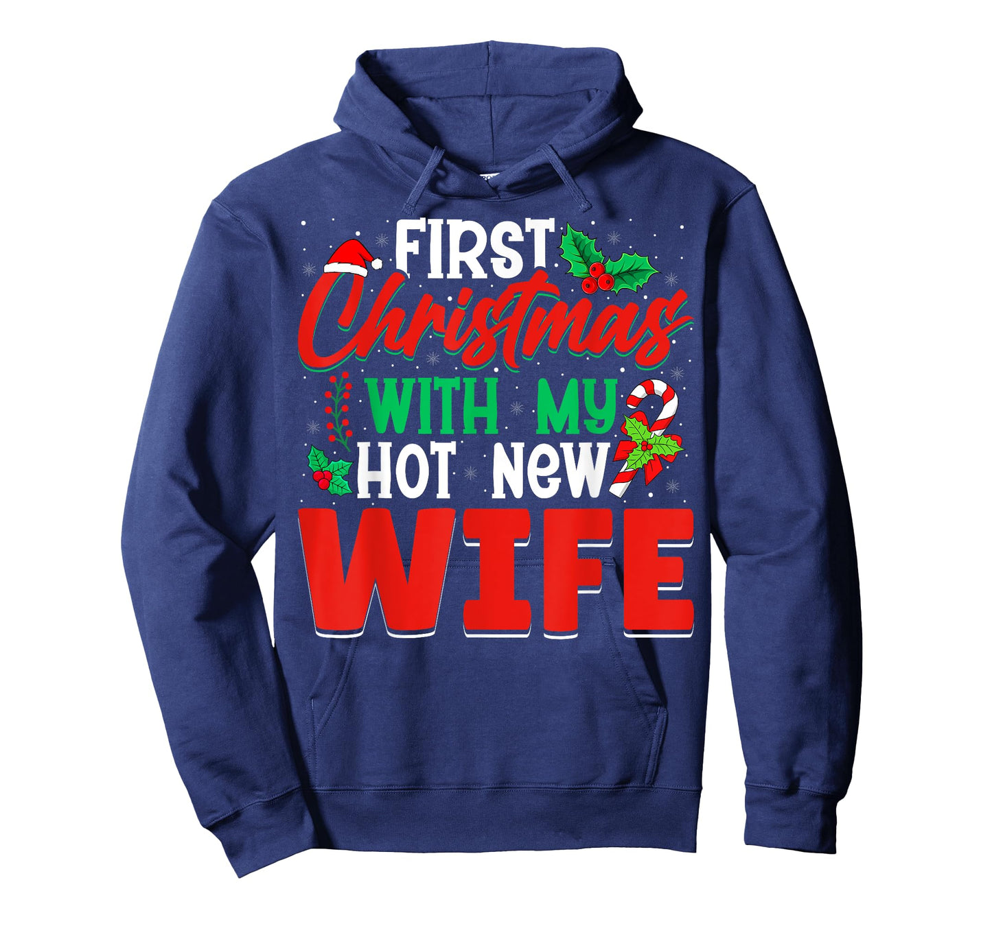 First Christmas With My Hot New Wife - Xmas Party Husband T-Shirt
