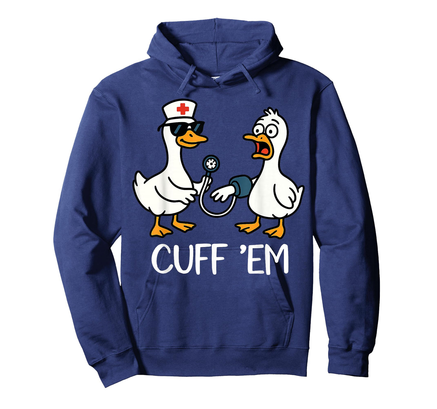 Cuff 'Em Goose Nurse Funny Goose Meme ER Nurses T-Shirt