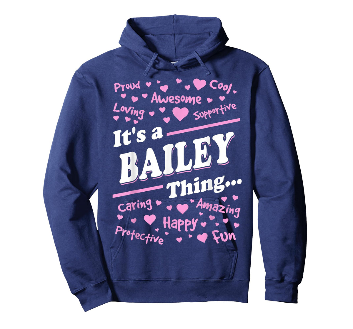 It's a Bailey Thing Proud Family Surname Balley T-Shirt
