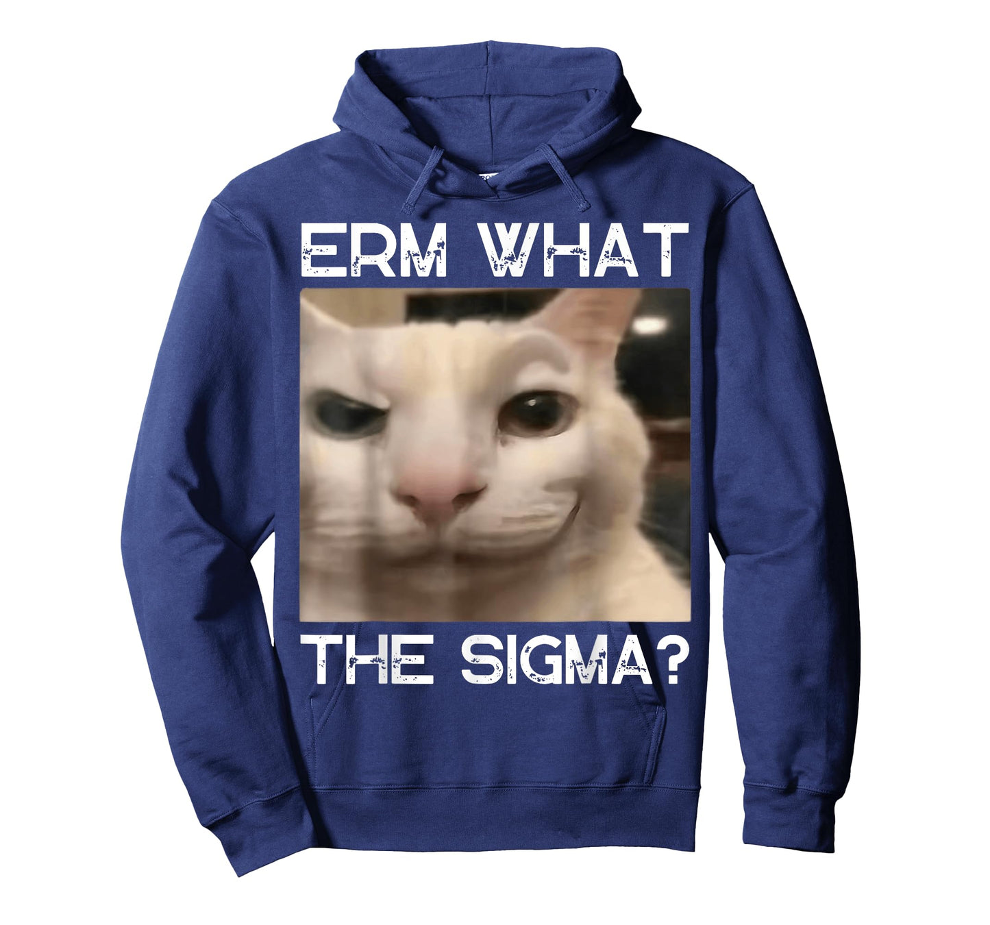 Erm What Sigma Cat Meme Funny Memes Internet Memes Joke Mens T-Shirt