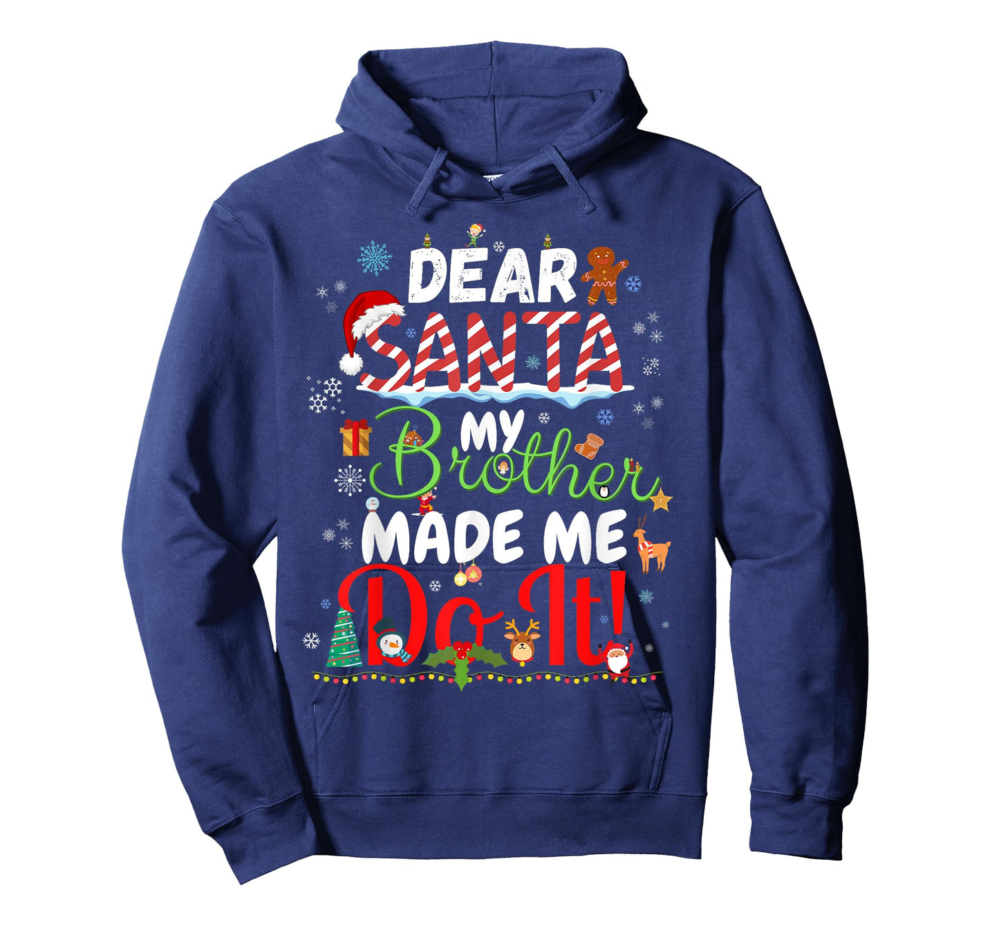Dear Santa My Brother Made Me Do It Funny Christmas T-Shirt