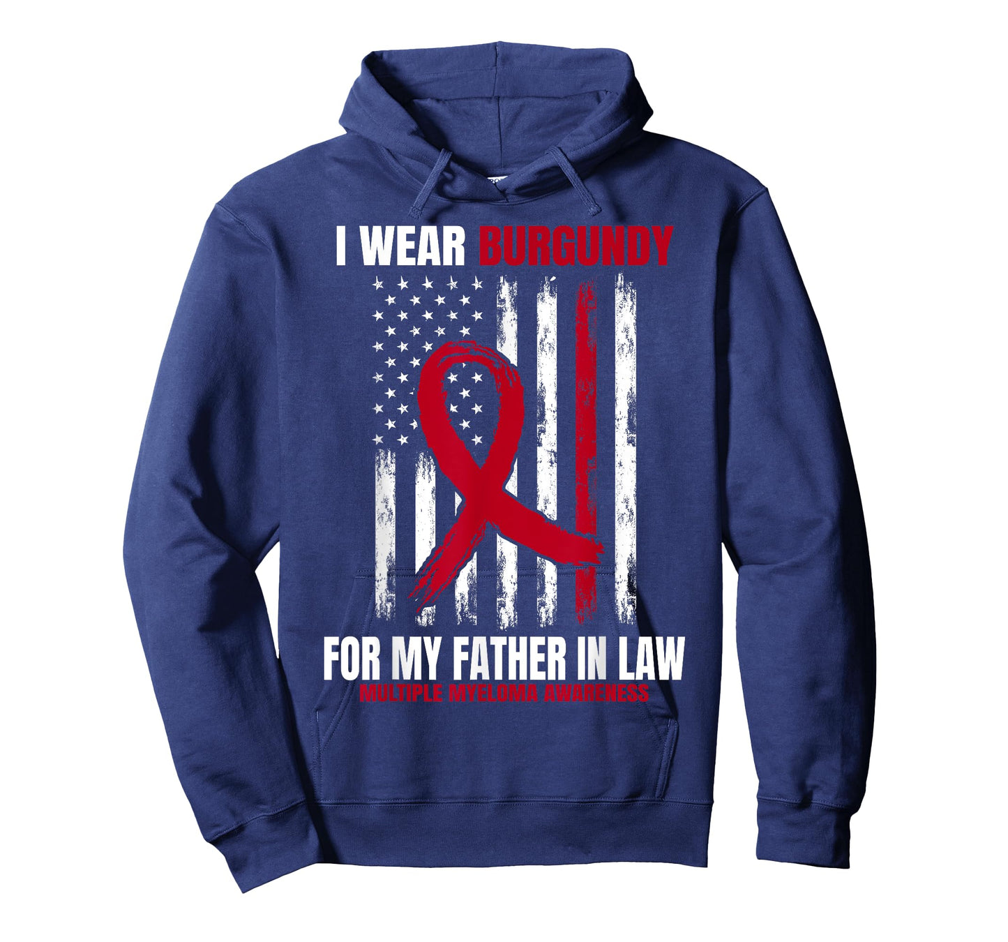 Wear Burgundy Father In Law Multiple Myeloma Awareness Flag T-Shirt