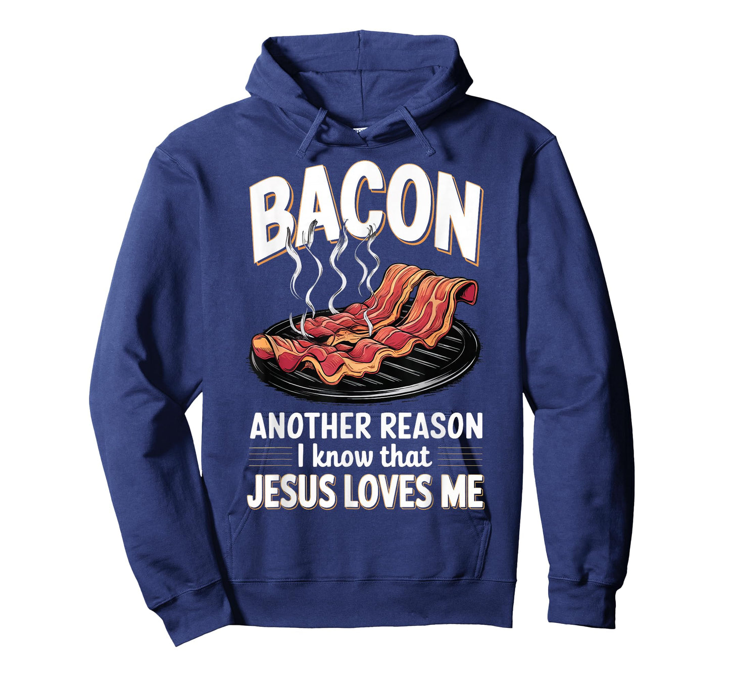 Bacon Another Reason I Know Jesus Loves Me Food Pun T-Shirt