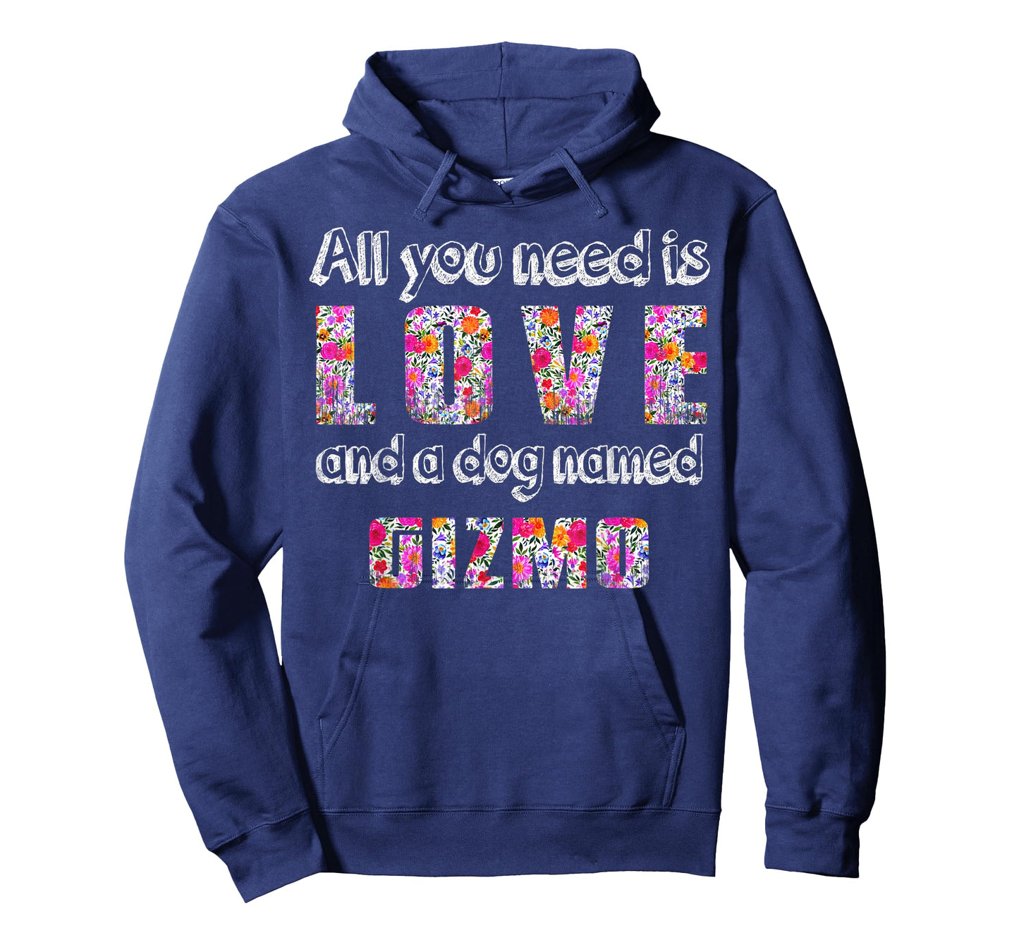 All you need is love and a dog named gizmo Vintage Floral Men Women Kids T-Shirt