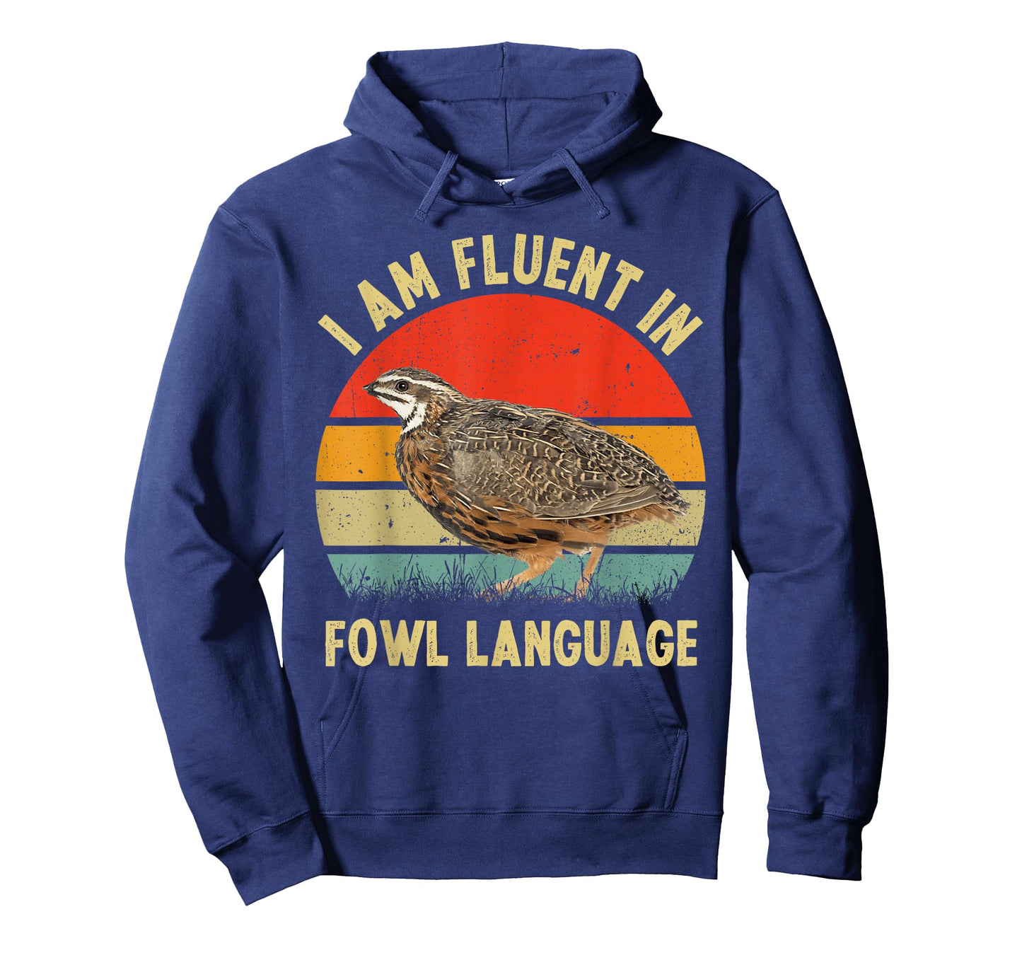 Coturnix Quail Vintage I'm Fluent In Fowl Language Funny T-Shirt