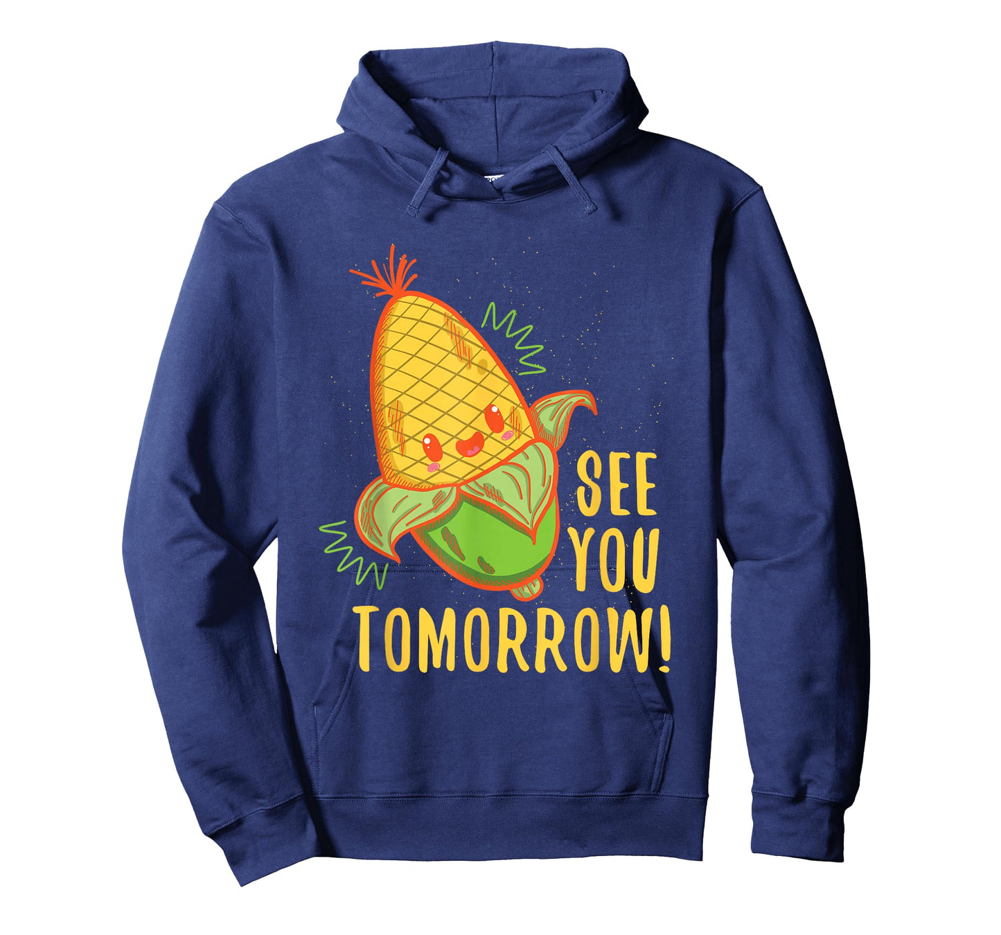 Cute See You Tomorrow Corn Shirt Corn Lovers gift T-Shirt